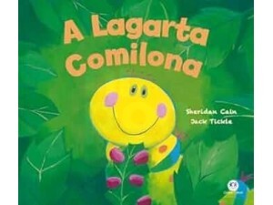 Livro A Lagarta Comilona 